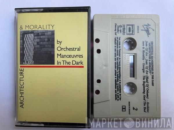  Orchestral Manoeuvres In The Dark  - Architecture & Morality