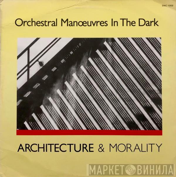  Orchestral Manoeuvres In The Dark  - Architecture & Morality