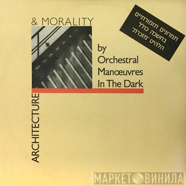  Orchestral Manoeuvres In The Dark  - Architecture & Morality