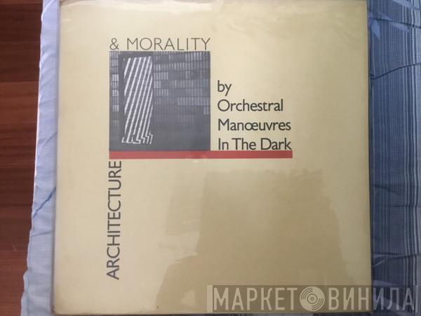  Orchestral Manoeuvres In The Dark  - Architecture & Morality