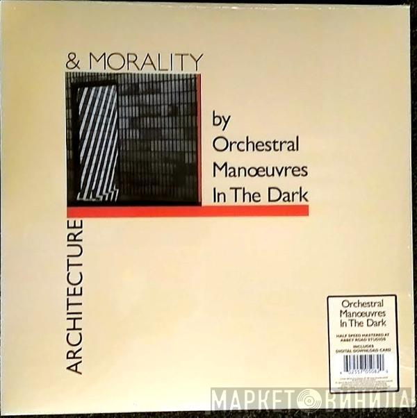  Orchestral Manoeuvres In The Dark  - Architecture & Morality