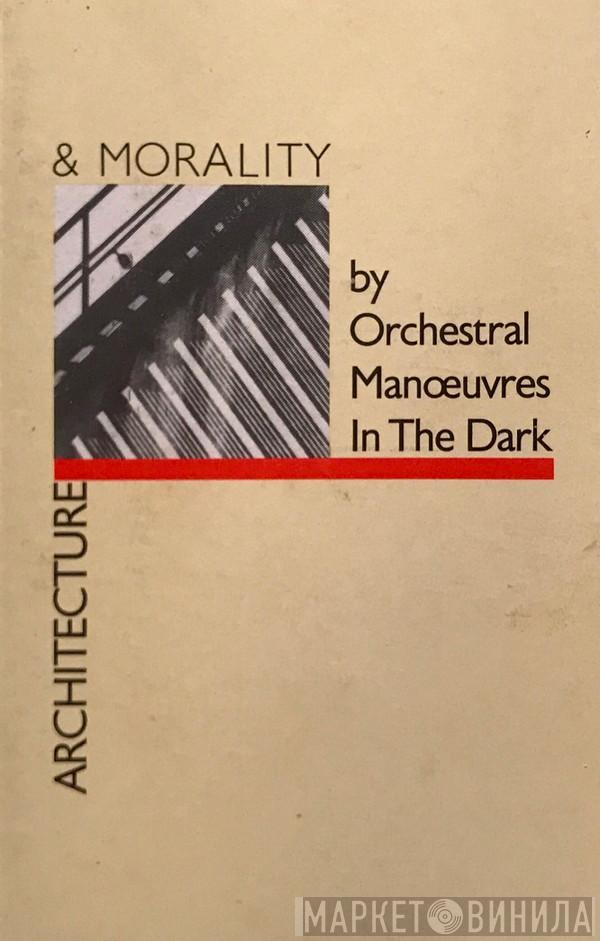  Orchestral Manoeuvres In The Dark  - Architecture & Morality