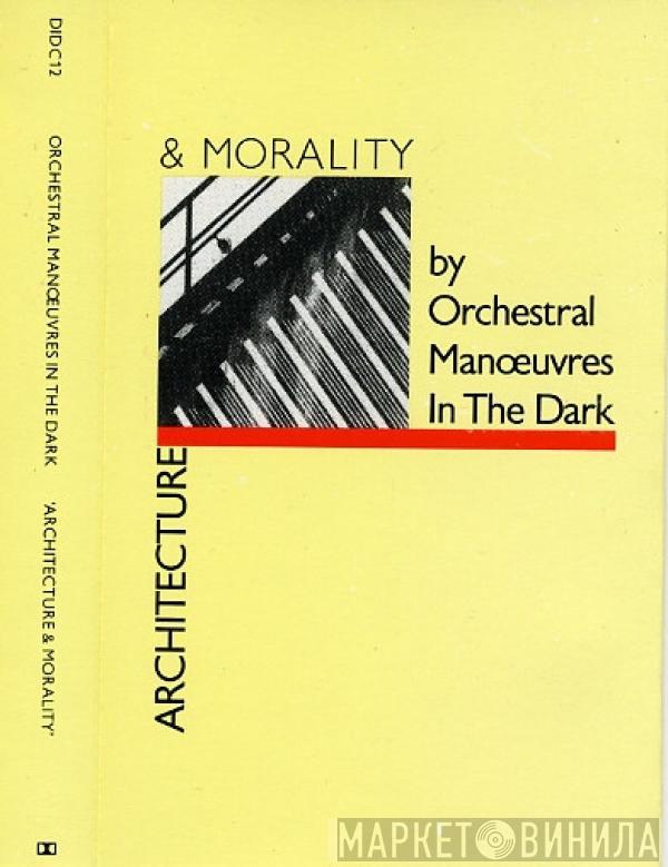  Orchestral Manoeuvres In The Dark  - Architecture & Morality