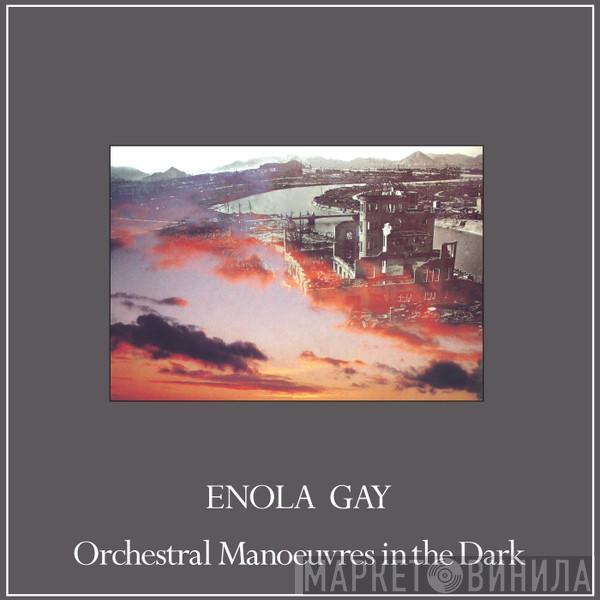  Orchestral Manoeuvres In The Dark  - Enola Gay