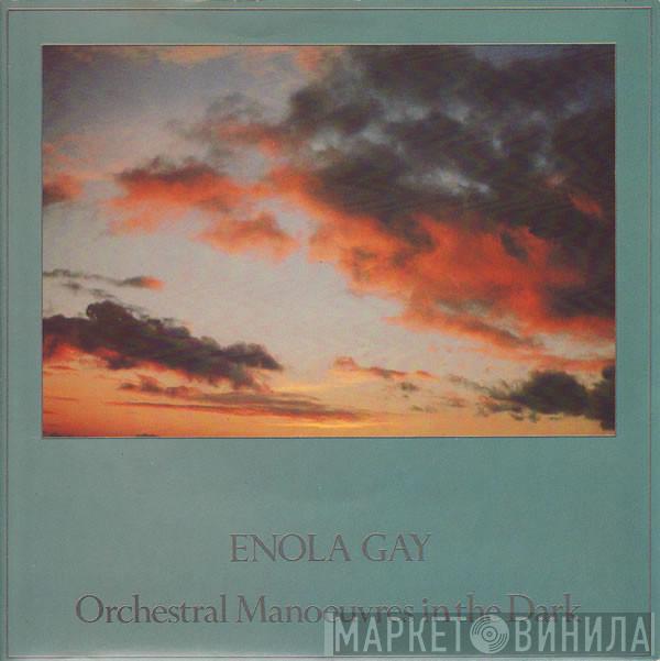 Orchestral Manoeuvres In The Dark - Enola Gay