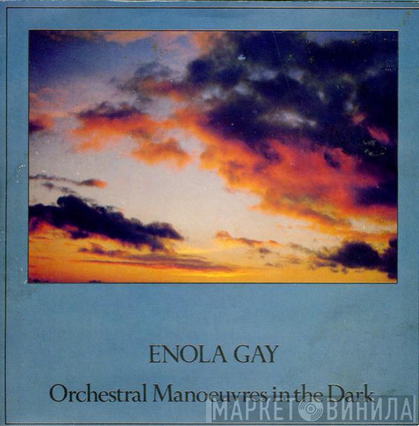  Orchestral Manoeuvres In The Dark  - Enola Gay