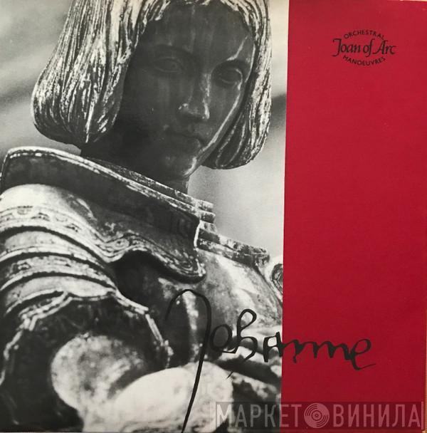 Orchestral Manoeuvres In The Dark - Joan Of Arc