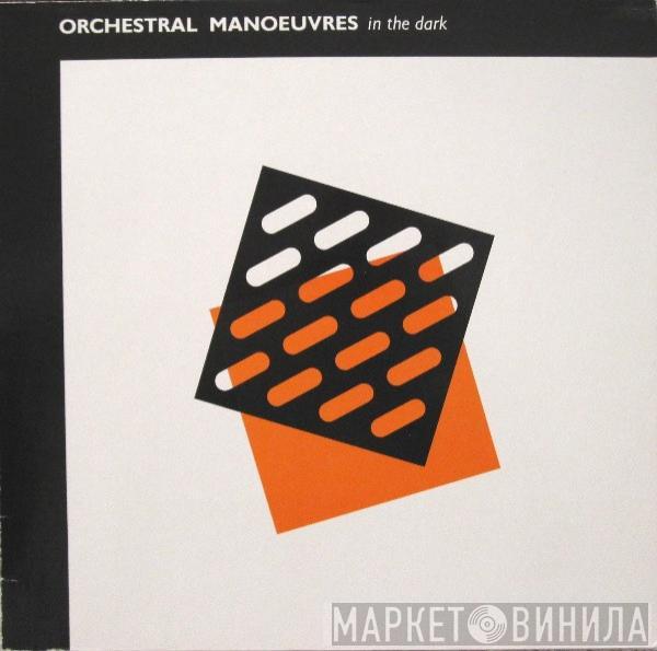  Orchestral Manoeuvres In The Dark  - Orchestral Manoeuvres In The Dark