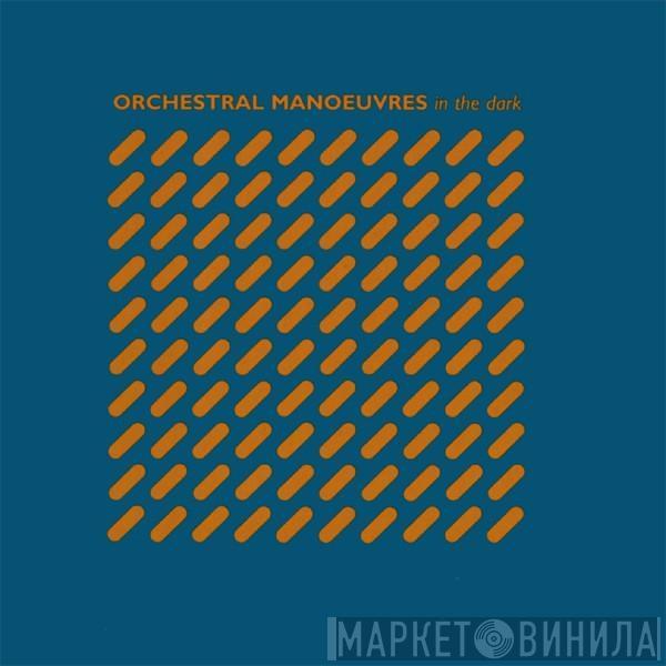  Orchestral Manoeuvres In The Dark  - Orchestral Manoeuvres In The Dark