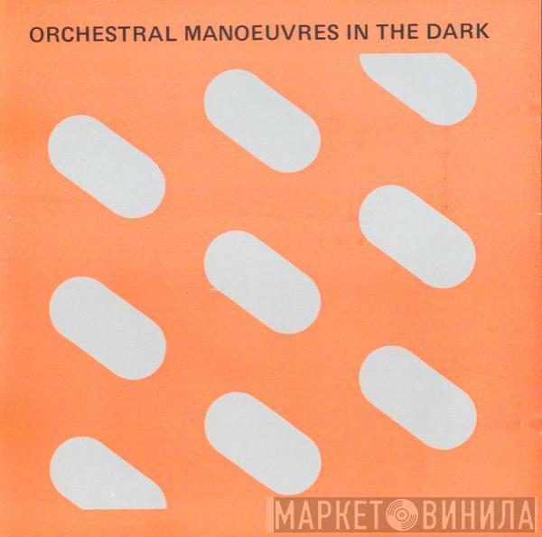  Orchestral Manoeuvres In The Dark  - Orchestral Manoeuvres In The Dark