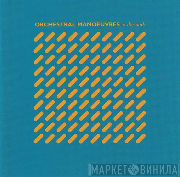  Orchestral Manoeuvres In The Dark  - Orchestral Manoeuvres In The Dark