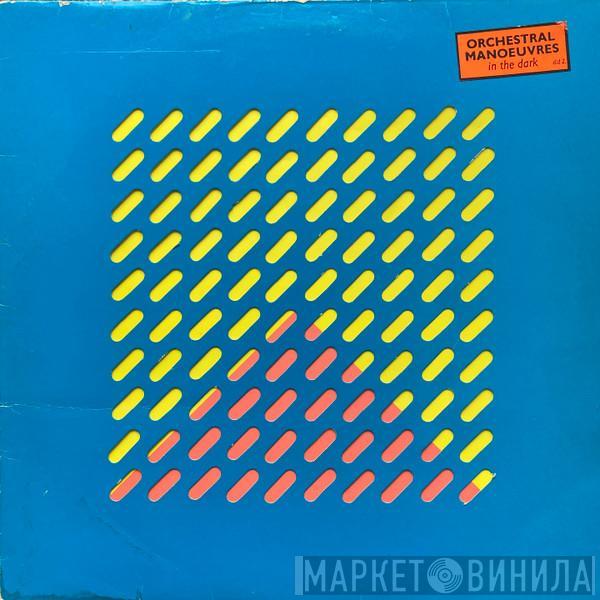  Orchestral Manoeuvres In The Dark  - Orchestral Manoeuvres In The Dark