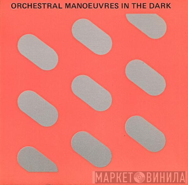  Orchestral Manoeuvres In The Dark  - Orchestral Manoeuvres In The Dark