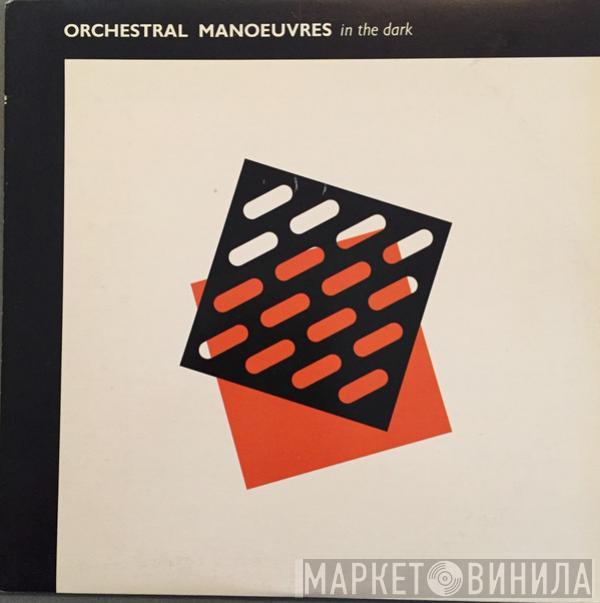  Orchestral Manoeuvres In The Dark  - Orchestral Manoeuvres In The Dark
