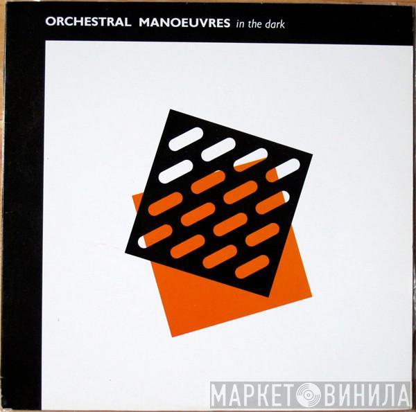  Orchestral Manoeuvres In The Dark  - Orchestral Manoeuvres In The Dark