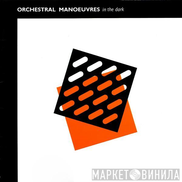  Orchestral Manoeuvres In The Dark  - Orchestral Manoeuvres In The Dark