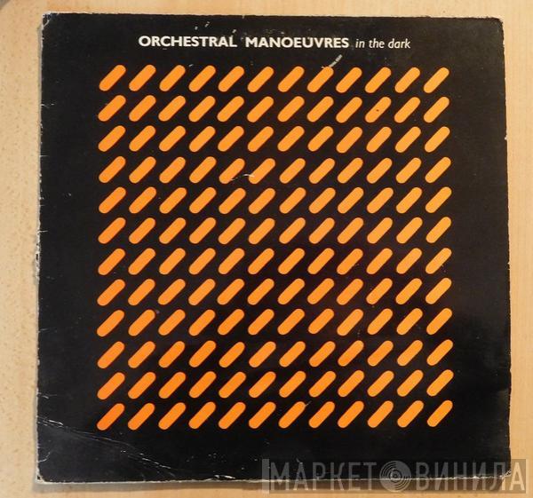  Orchestral Manoeuvres In The Dark  - Orchestral Manoeuvres In The Dark