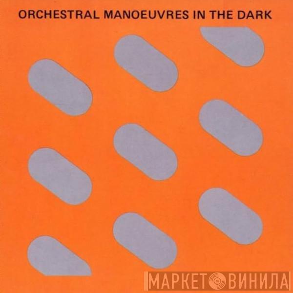  Orchestral Manoeuvres In The Dark  - Orchestral Manoeuvres In The Dark