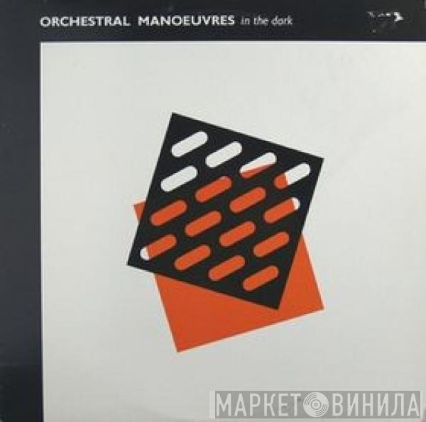  Orchestral Manoeuvres In The Dark  - Orchestral Manoeuvres In The Dark