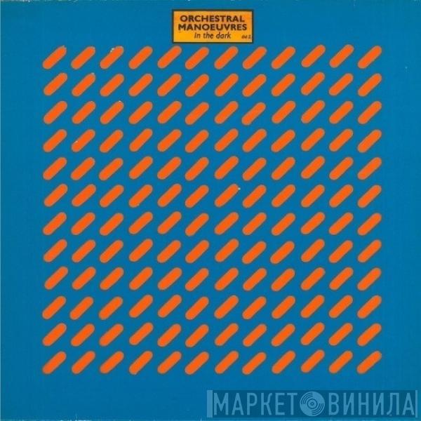  Orchestral Manoeuvres In The Dark  - Orchestral Manoeuvres In The Dark