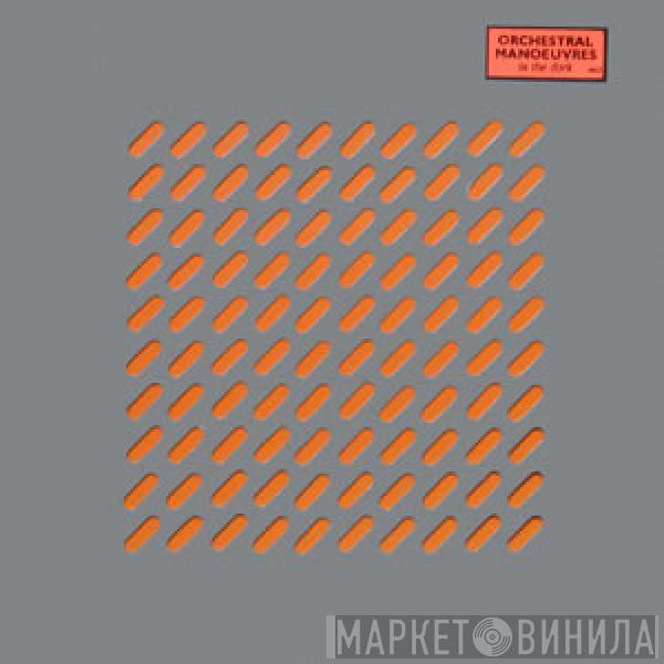  Orchestral Manoeuvres In The Dark  - Orchestral Manoeuvres In The Dark