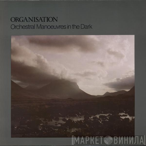  Orchestral Manoeuvres In The Dark  - Organisation