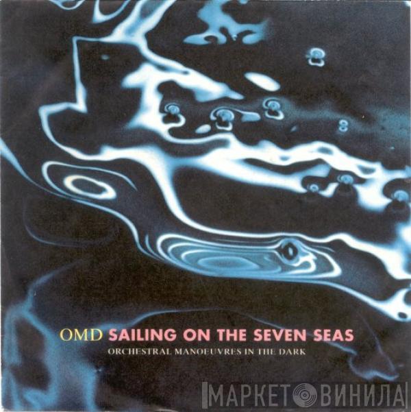  Orchestral Manoeuvres In The Dark  - Sailing On The Seven Seas