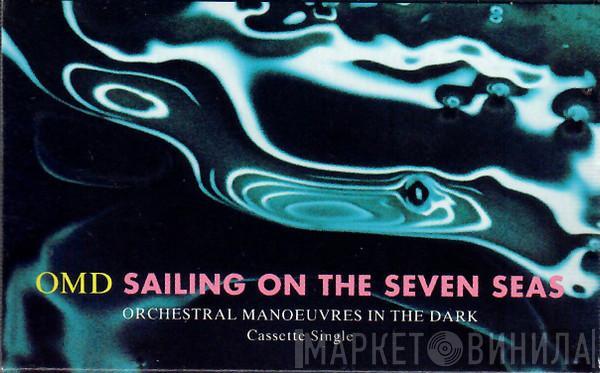  Orchestral Manoeuvres In The Dark  - Sailing On The Seven Seas