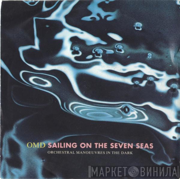 Orchestral Manoeuvres In The Dark - Sailing On The Seven Seas