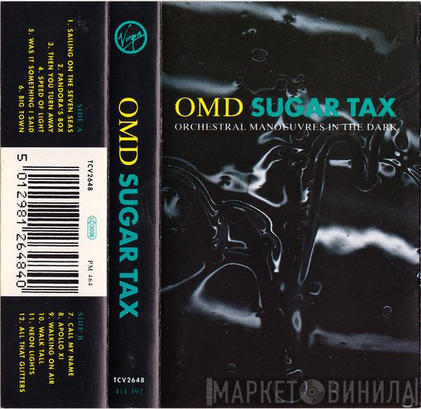 Orchestral Manoeuvres In The Dark - Sugar Tax