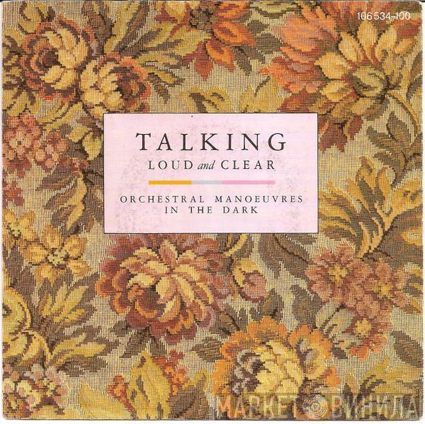 Orchestral Manoeuvres In The Dark - Talking Loud And Clear