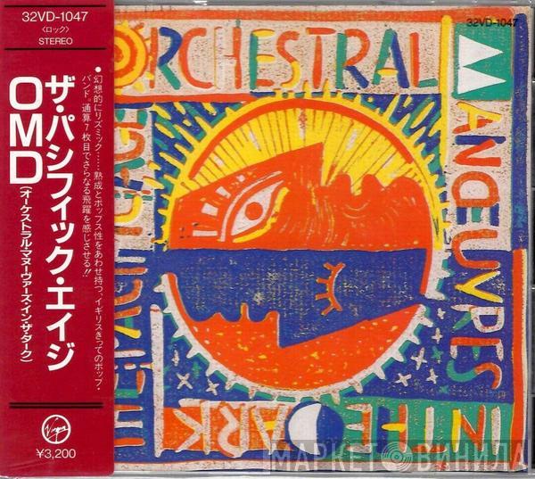  Orchestral Manoeuvres In The Dark  - The Pacific Age