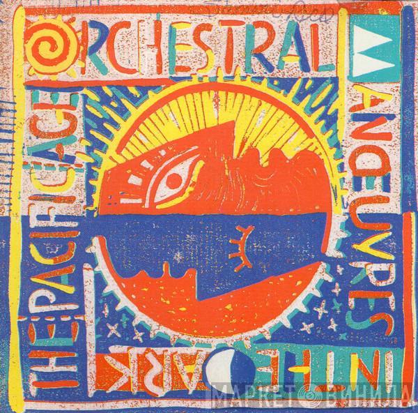  Orchestral Manoeuvres In The Dark  - The Pacific Age