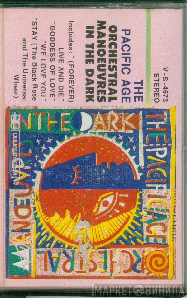  Orchestral Manoeuvres In The Dark  - The Pacific Age