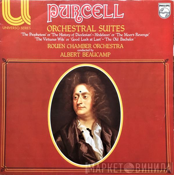 Orchestre De Chambre De Rouen, Albert Beaucamp, Henry Purcell - Orchestral Suites