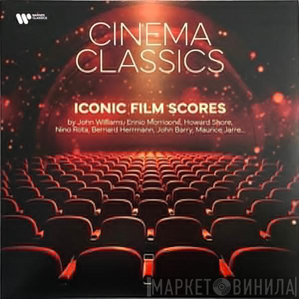 Orchestre Philharmonique De Strasbourg, Marko Letonja, Max Steiner, Bernard Herrmann, Nino Rota, Maurice Jarre, John Barry, John Williams , Alan Silvestri, Howard Shore - Cinema Classics - Iconic Film Scores