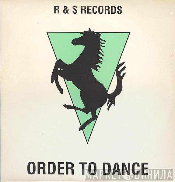  - Order To Dance