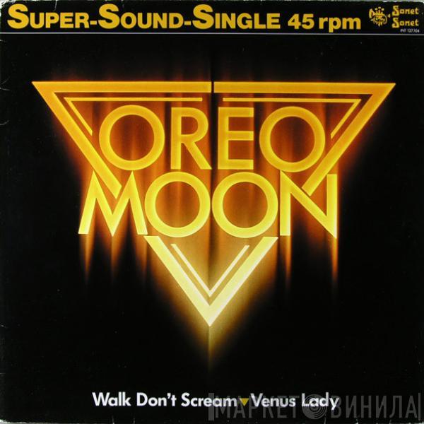 Oreo Moon - Walk Don't Scream