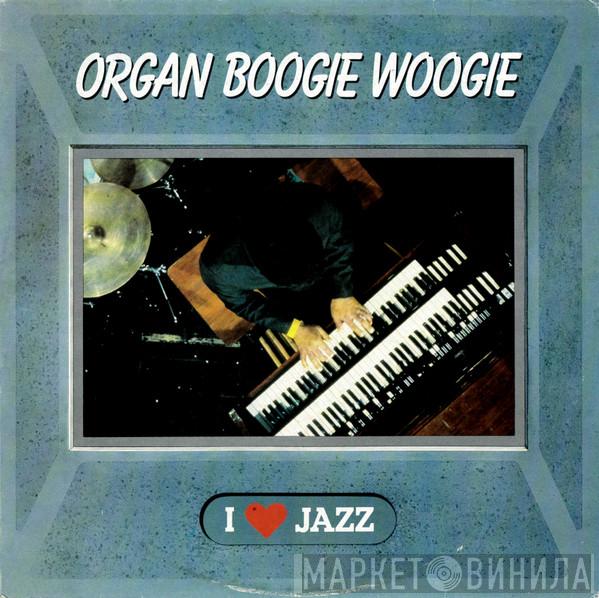  - Organ Boogie Woogie