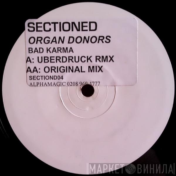 Organ Donors - Bad Karma