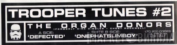 Organ Donors - Defected / Onephatslimboy