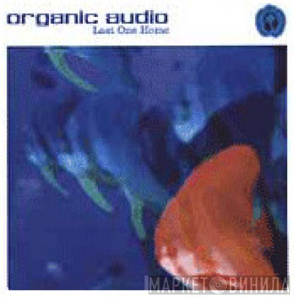 Organic Audio - Last One Home