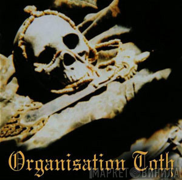 Organisation Toth - Follow The Red Örder