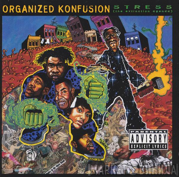  Organized Konfusion  - Stress (The Extinction Agenda)