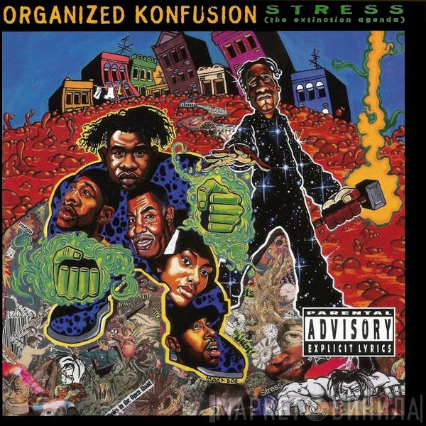  Organized Konfusion  - Stress (The Extinction Agenda)
