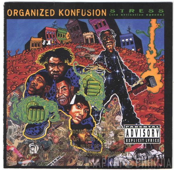  Organized Konfusion  - Stress: The Extinction Agenda