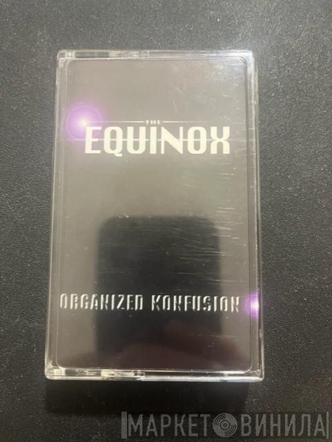  Organized Konfusion  - The Equinox