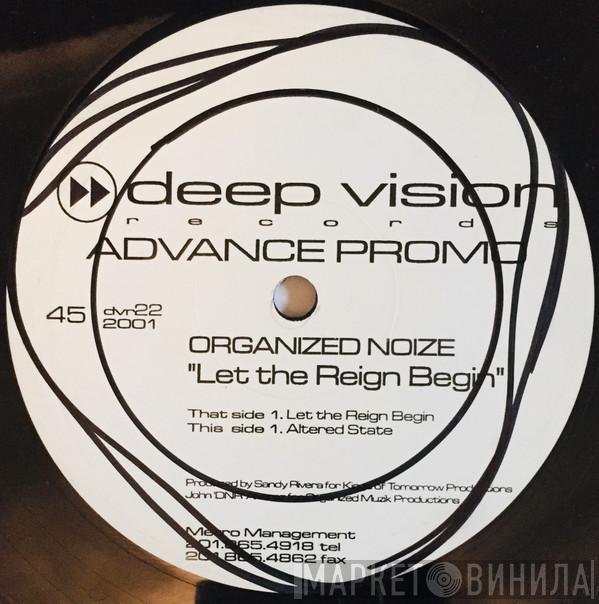 Organized Noize  - Let The Reign Begin
