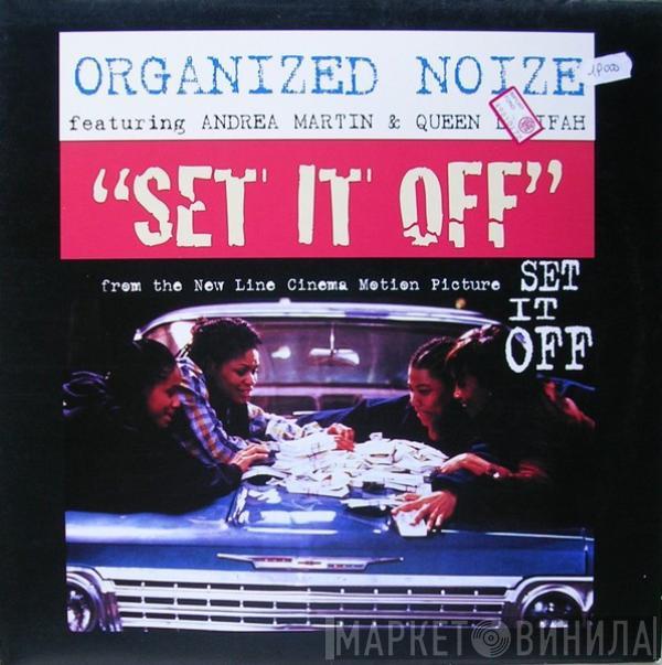Organized Noize  - Set It Off