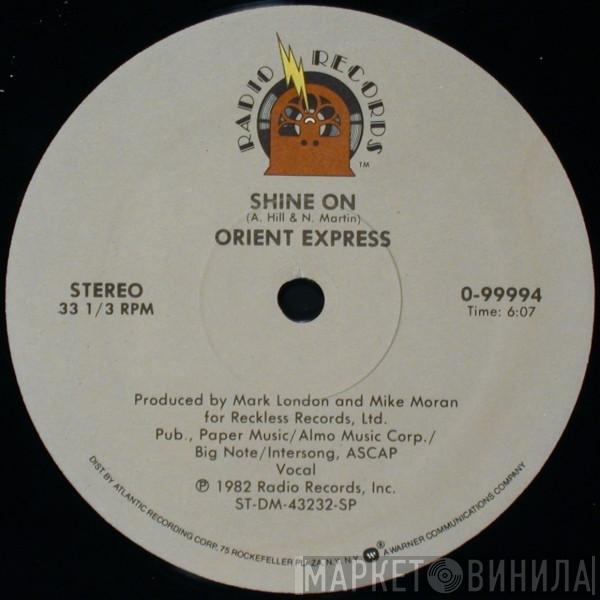 Orient Express - Shine On